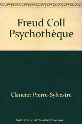 Couverture du produit · Freud Coll Psychothèque