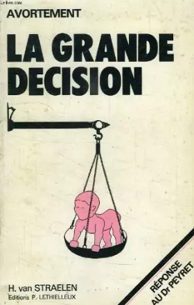 Couverture du produit · avortement , la grande decision