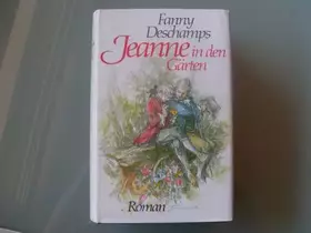 Couverture du produit · Jeanne in den Gärten