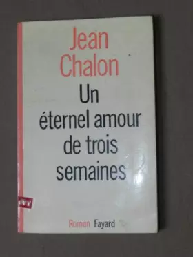 Couverture du produit · un eternel amour de trois semaines