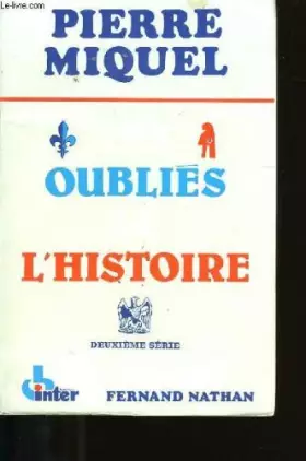 Couverture du produit · Les Oublies de l''Histoire
