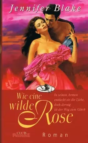 Couverture du produit · Wie eine wilde Rose - bk908