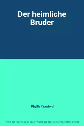 Couverture du produit · Der heimliche Bruder