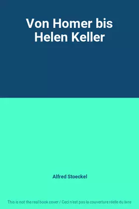 Couverture du produit · Von Homer bis Helen Keller