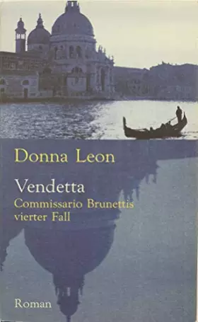 Couverture du produit · Vendetta : Commissario Brunettis vierter Fall