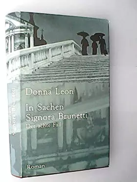 Couverture du produit · In Sachen Signora Brunetti : Der achte Fall