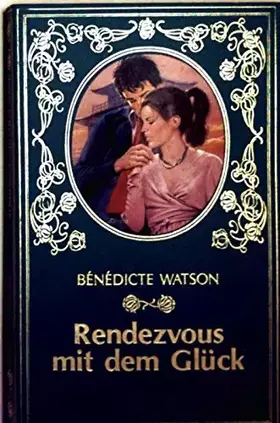 Couverture du produit · Rendezvous mit dem Glück
