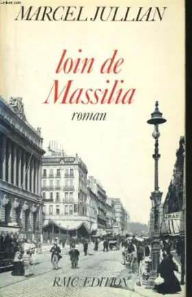 Couverture du produit · Loin de Massilia