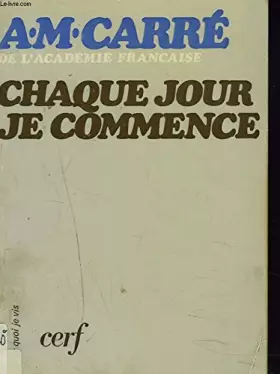 Couverture du produit · Chaque jour je commence.