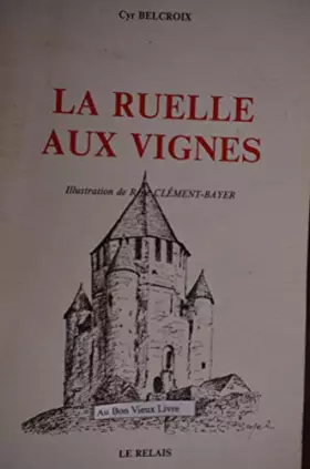 Couverture du produit · La ruelle aux vignes