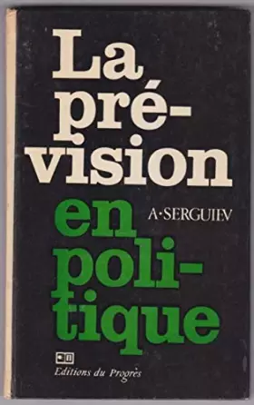 Couverture du produit · La prévision en politique