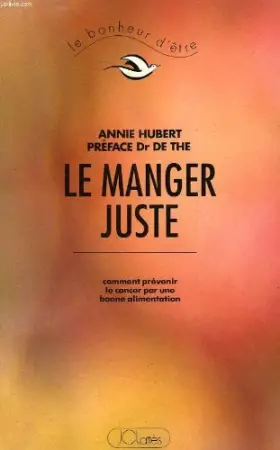 Couverture du produit · Le manger juste