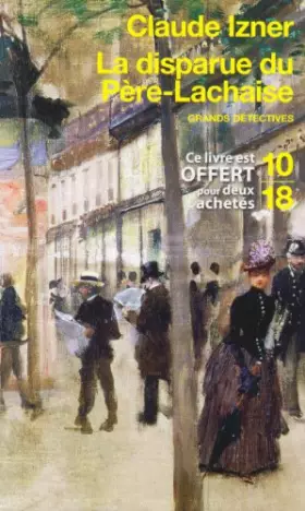 Couverture du produit · La disparue du Père - Lachaise