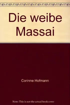 Couverture du produit · Die weibe Massai