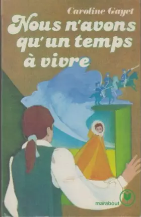 Couverture du produit · Nous n'avons qu'un temps à vivre