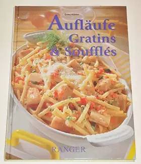 Couverture du produit · Aufläufe, Gratins & Soufflés.