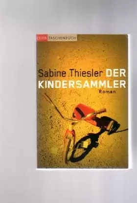 Couverture du produit · Der Kindersammler : Roman.