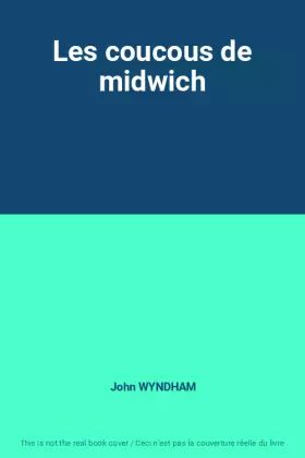 Couverture du produit · Les coucous de midwich