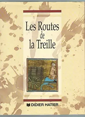 Couverture du produit · Les routes de la treille.