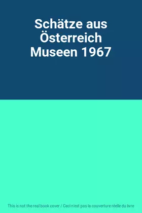 Couverture du produit · Schätze aus Österreich Museen 1967