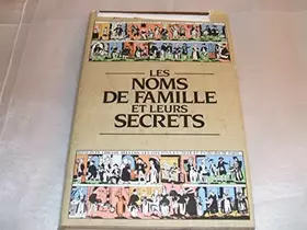 Couverture du produit · Les noms de famille et leurs secrets