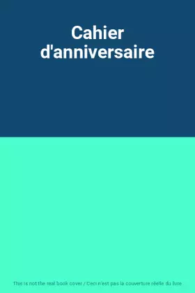 Couverture du produit · Cahier d'anniversaire