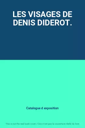 Couverture du produit · LES VISAGES DE DENIS DIDEROT.