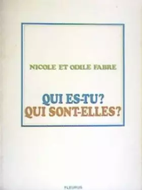 Couverture du produit · Qui es tu ? Qui sont elles ?