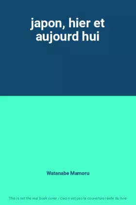 Couverture du produit · japon, hier et aujourd hui