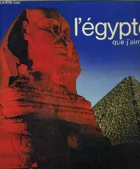 Couverture du produit · L'EGYPTE QUE J'AIME