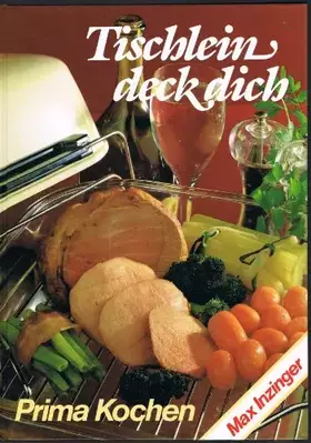 Couverture du produit · Tischlein deck dich, Prima kochen,
