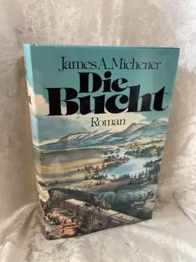 Couverture du produit · Die Bucht : Roman.