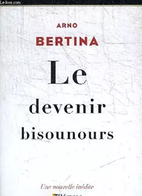 Couverture du produit · Le devenir bisounours