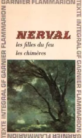 Couverture du produit · Les filles de feu (suivi de) Le chimères