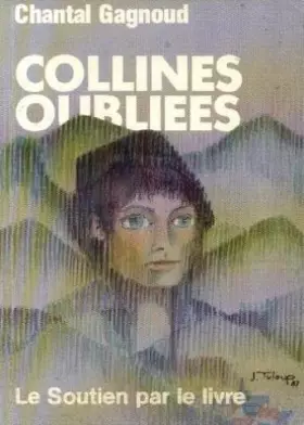 Couverture du produit · COLLINES OUBLIEES.