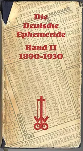 Couverture du produit · Die Deutsche Ephemeride, band II: 1890-1930