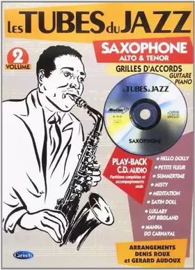 Couverture du produit · TUBES DU JAZZ (LES) : SAXOPHONE, VOL 2 + CD