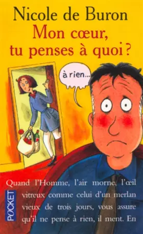 Couverture du produit · Mon Coeur Tu Penses A Quoi ?. A Rien