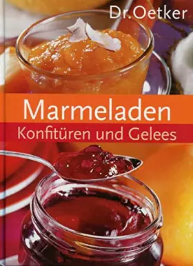 Couverture du produit · Marmeladen, Konfitüren und Gelees