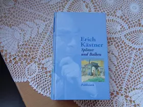 Couverture du produit · Erich Kästner Werke, Band 5: Splitter und Balken