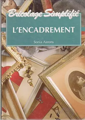 Couverture du produit · L'encadrement