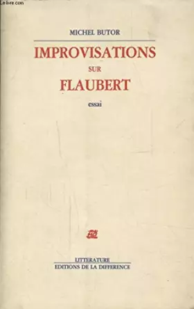 Couverture du produit · Improvisations sur Flaubert