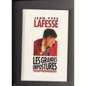 Couverture du produit · Les grandes impostures téléphoniques
