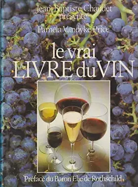 Couverture du produit · Le vrai livre du vin