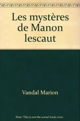 Couverture du produit · Les mystères de Manon lescaut