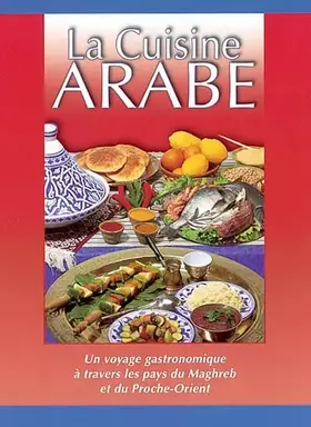 Couverture du produit · La cuisine arabe