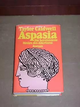 Couverture du produit · Aspasia - die berühmteste Hetäre des Altertums