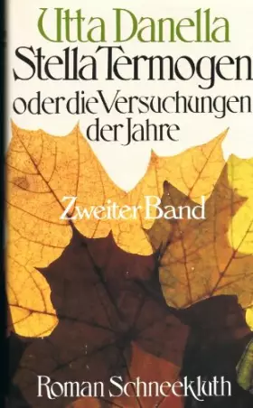 Couverture du produit · Stella Termogen oder die Versuchungen der Jahre (2.Band)