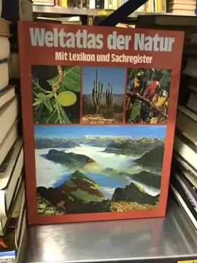 Couverture du produit · Weltatlas der Natur