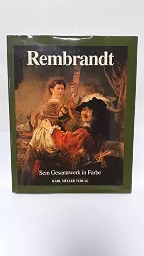 Couverture du produit · Rembrandt. Sein Gesamtwerk in Farbe.